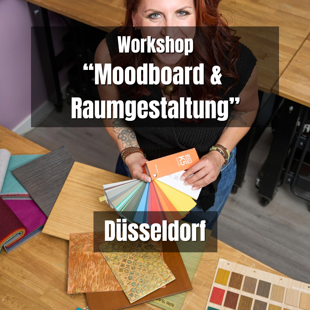 Sa., 29. März 2026: Moodboard & Raumgestaltung - 11-17 Uhr - Düsseldorf