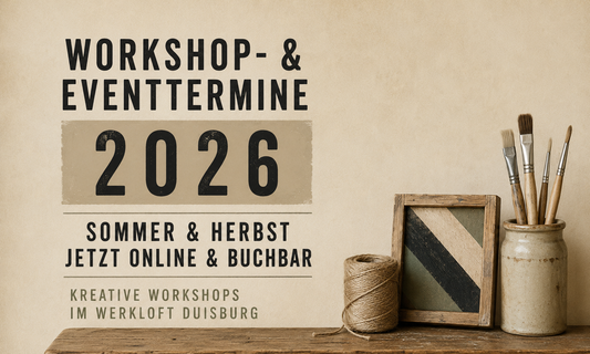 Workshop- und Eventtermine Sommer/Herbst 2026