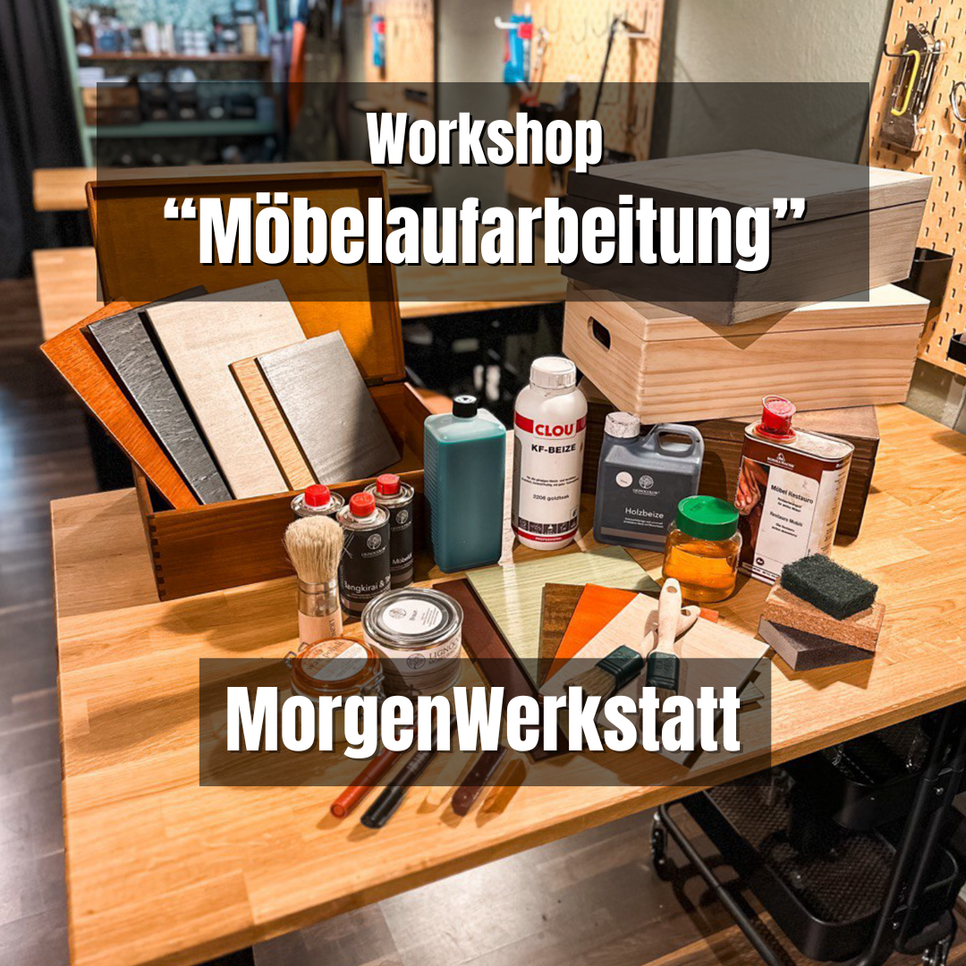 MorgenWerkstatt - 2 Vormittage - Möbelaufarbeitung - Düsseldorf