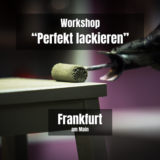 So., 08. Februar 2026: Perfekt lackieren - Grundlagen-Workshop - 10-17 Uhr - Frankfurt