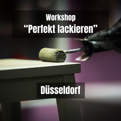 Perfekt lackieren - Grundlagen-Workshop - Düsseldorf