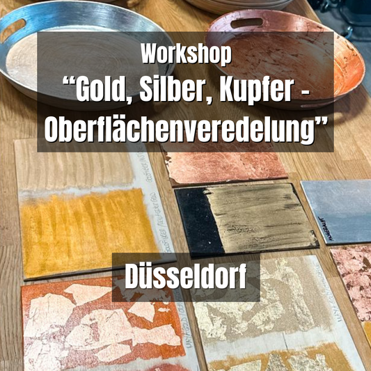 So. 07. September: Gold, Silber, Kupfer, – Oberflächenveredelung - 14-17 Uhr - Düsseldorf
