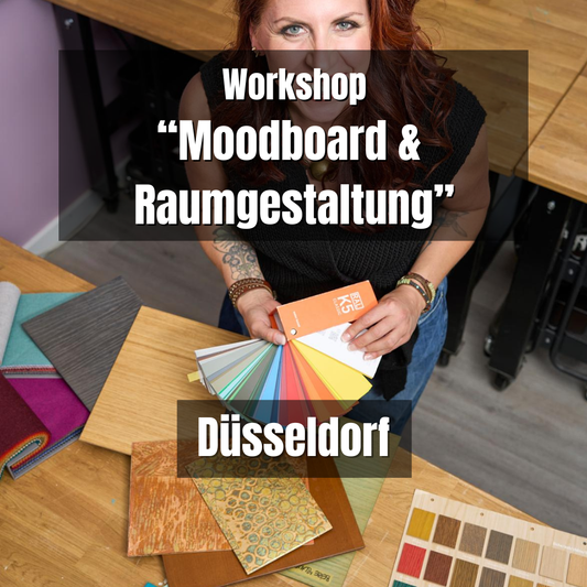 Sa., 29. März 2026: Moodboard & Raumgestaltung - 11-17 Uhr - Düsseldorf
