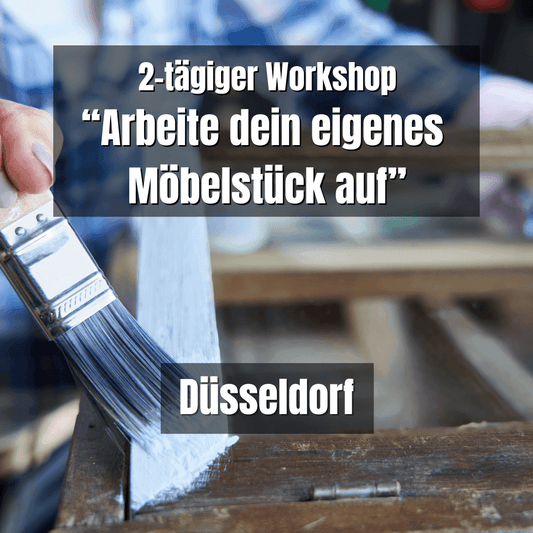 Fr., 01./Sa., 02. August: Arbeite dein eigenes Möbelstück auf! - Düsseldorf